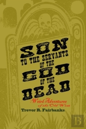Son To The Servants Of The God Of The Dead