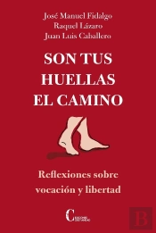 Son Tus Huellas El Camino