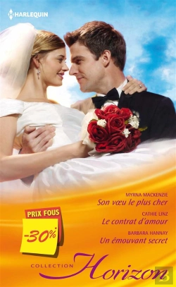 Bertrand.pt - Son Voeu Le Plus Cher - Le Contrat D'Amour - Un Emouvant Secret