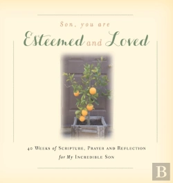 Bertrand.pt - Son, You Are Esteemed And Loved: 40 Week