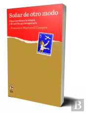 Soñar De Otro Modo