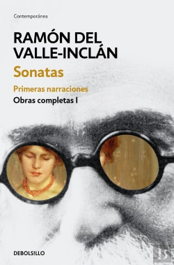Bertrand.pt - Sonatas. Primeras Narraciones (Obras Completas Valle-Inclán 1)