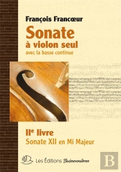 Sonate À Violon Seul Avec La Basse Continue T.2 : Sonate 12 En Mi Majeur