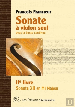 Bertrand.pt - Sonate À Violon Seul Avec La Basse Continue T.2 : Sonate 12 En Mi Majeur