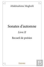 Sonates D Automne - Livre Ii - Recueil De Poesies