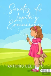 Sonetos A Lupita A Lupita Y Evocaciones