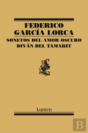 Sonetos Del Amor Oscuro Y Diván Del Tamarit