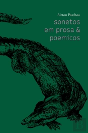 Sonetos Em Prosa & Poemicos