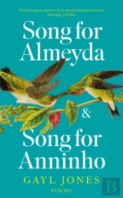 Song For Almeyda And Song For Anninho