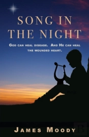 Song In The Night: God Can Heal Disease.