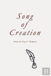 Song Of Creation: Poems