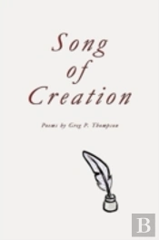 Song Of Creation: Poems