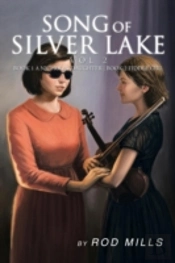 Song Of Silver Lake, Vol 2