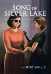 Song Of Silver Lake, Vol 2