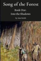 Song Of The Forest - Book One