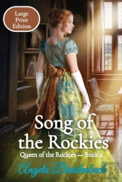 Song Of The Rockies - Large Print Editio