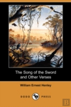 Bertrand.pt - Song Of The Sword And Other Verses (Dodo Press)