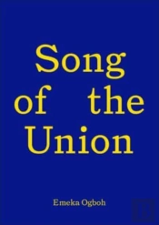 Song Of The Union: Emeka Ogboh