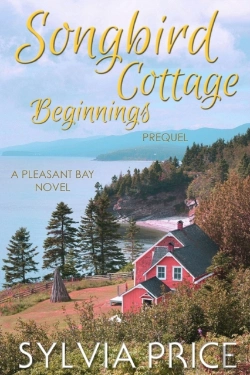Bertrand.pt - Songbird Cottage Beginnings (Pleasant Bay Prequel)