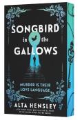 Songbird In The Gallows