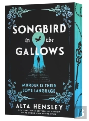 Songbird In The Gallows