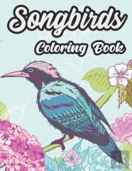 Songbirds Coloring Book