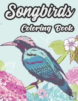 Bertrand.pt - Songbirds Coloring Book