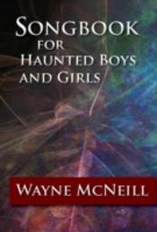 Songbook For Haunted Boys And Girls