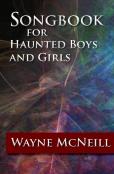 Songbook For Haunted Boys And Girls