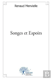 Songes Et Espoirs