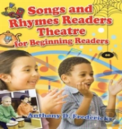 Songs And Rhymes Readers Theatre For Beginning Readers
