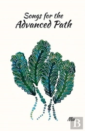 Songs For The Advanced Path: Guideposts