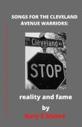 Songs For The Cleveland Avenue Warriors