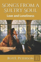 Songs From A Sultry Soul: Love And Lonel
