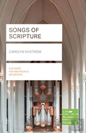 Songs From Scripture (Lifebuilder Study Guides)