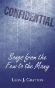 Songs From The Few, To The Many