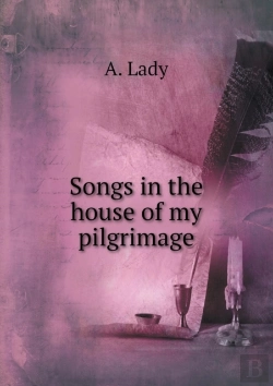 Bertrand.pt - Songs In The House Of My Pilgrimage