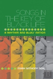 Songs In The Key Of Black Life