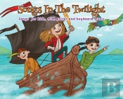Songs In The Twilight