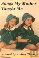 Songs My Mother Taught Me
