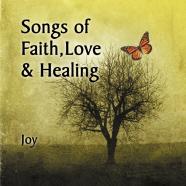 Songs Of Faith, Love & Healing