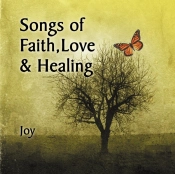 Songs Of Faith, Love & Healing