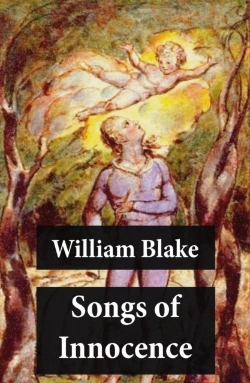 Bertrand.pt - Songs Of Innocence (Illuminated Manuscript With The Original Illustrations Of William Blake)