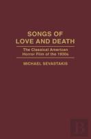 Songs Of Love And Death