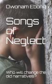 Songs Of Neglect