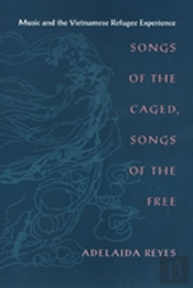 Songs Of The Caged, Songs Of The Free