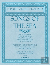 Songs Of The Sea - Drake'S Drum, Outward Bound, Devon O Devon, Homeward Bound, The 'Old Superb' - Poems By Henry Newbolt - Set To Music For Solo Voices And Male Chorus - Composed For And Sung By Mr. P