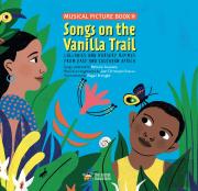 Songs On The Vanilla Trail
