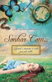 Sonhar Com...