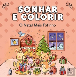 Bertrand.pt - Sonhar e Colorir - o Natal Mais Fofinho